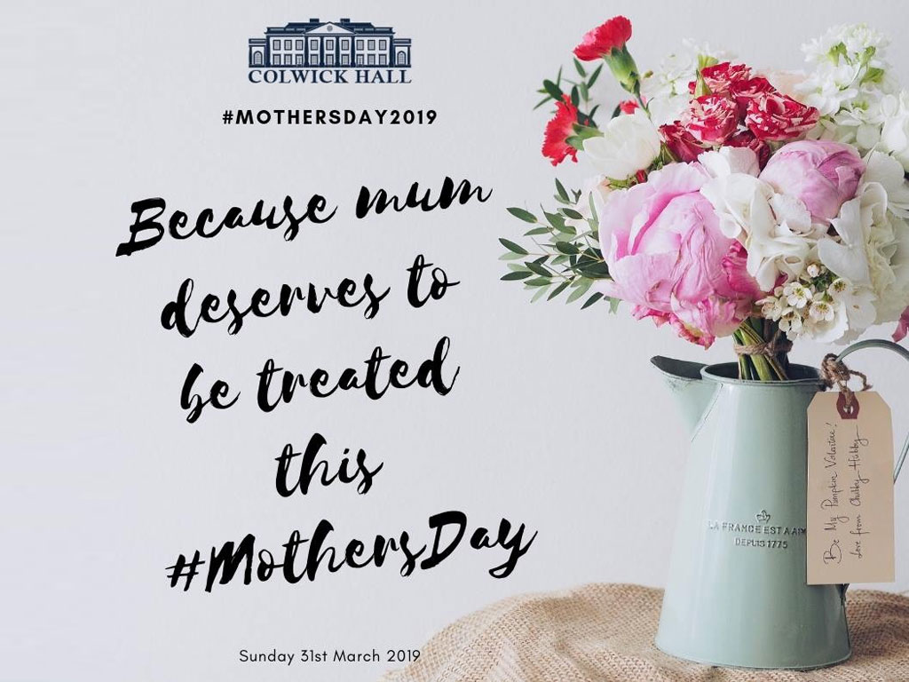 mothers day colwickhall